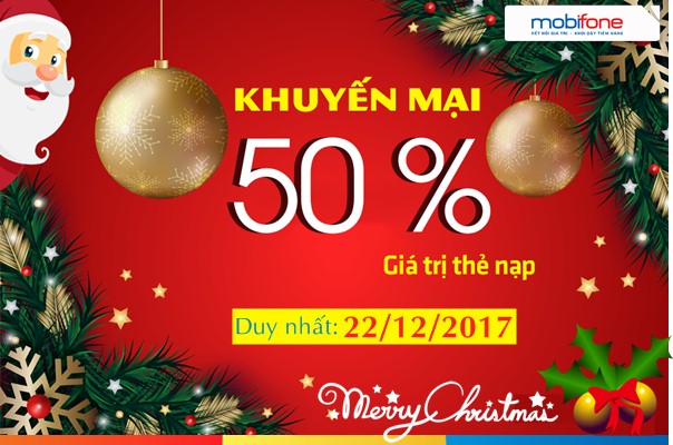 Mobifone khuyến mãi 50% thẻ nạp ngày 22/12/2017