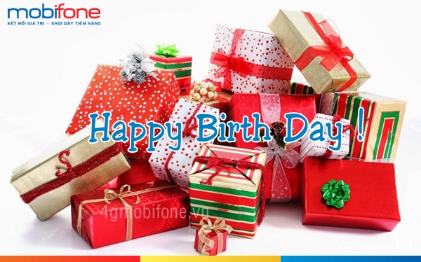 Mobifone khuyến mãi tặng quà sinh nhật cho khách hàng năm 2018