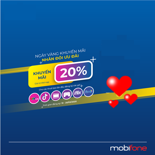 Mobifone khuyến mãi tặng 20% thẻ nạp hai ngày 19-20/3/2020