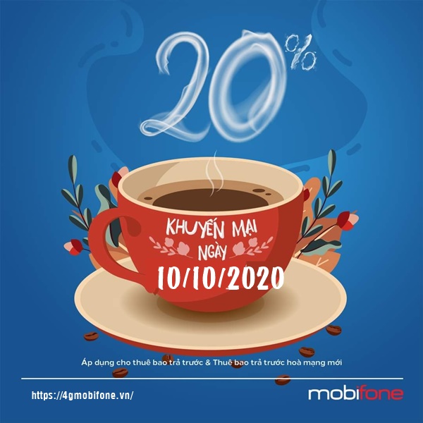 Mobifone khuyến mãi tặng 20% thẻ nạp ngày 10/10/2020 