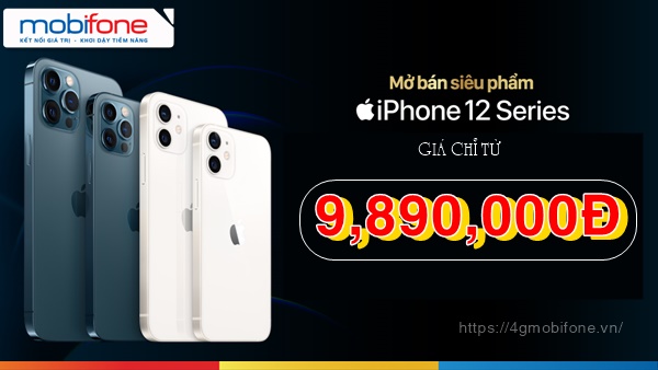Cực Sock: Mobifone bán iphone 12 giá chỉ từ 9,890,000 kèm gói cước