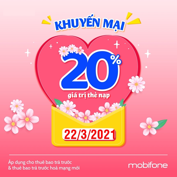 MobiFone khuyến mãi 20% thẻ nạp ngày 22/3/2021