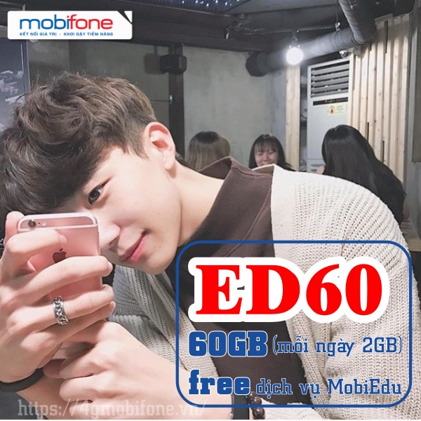 Đăng ký gói ED60 Mobifone có 2GB/ ngày miễn phí dịch vụ tiện ích