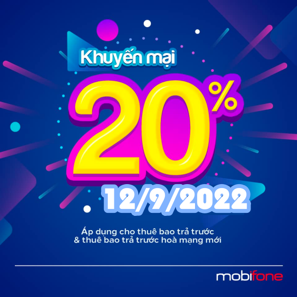 Mobifone khuyến mãi 20% giá trị thẻ nạp trực tuyến duy nhất ngày 12/9/2022