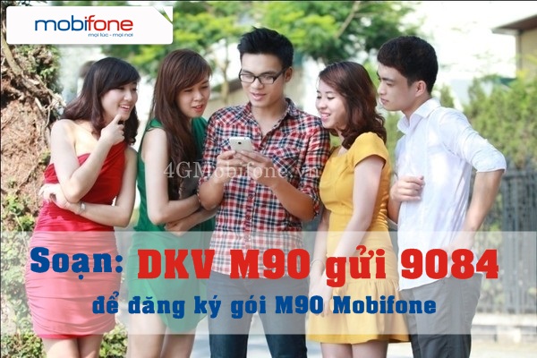 Nhận ngay 2.1GB data khi đăng ký gói cước M90 Mobifone