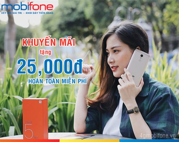 Tri ân khách hàng mobifone khuyến mãi tặng 25000đ miễn phí