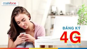 Hướng dẫn đăng ký 4G Mobifone dùng 1 tuần giá rẻ ưu đãi hấp dẫn