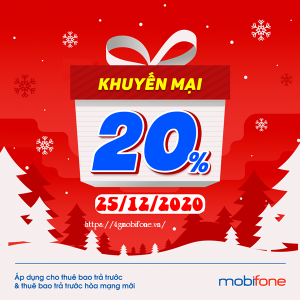 Mobifone khuyến mãi tặng 20% giá trị thẻ nạp ngày vàng 25/12/2020