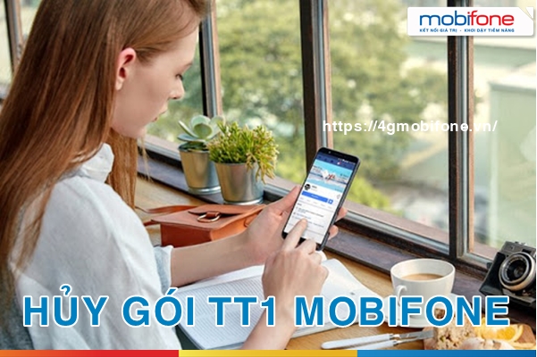 Hướng dẫn hủy gói TT1 mạng Mobifone để tiết kiệm chi phí