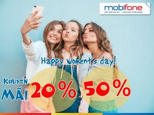 Mừng quốc tế Phụ nữ: Mobifone khuyến mãi 20-50% thẻ nạp ngày 8/3/2021