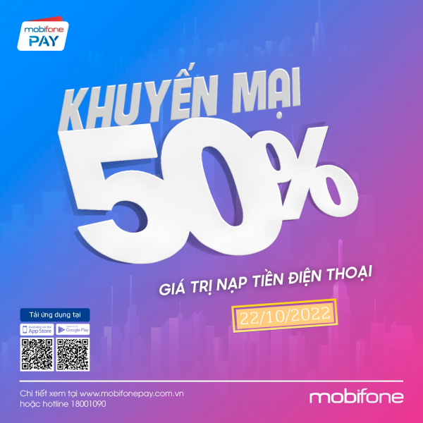 Mobifone khuyến mãi 20% – 50% thẻ nạp ngày 22/10/2022